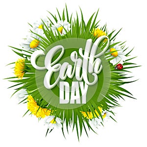 Earth Day Lettering poster with title. Green globe planet with grass and flowers. Vector illustration