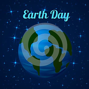 Earth day vector illustration. Globe in space. Easy to use design template for your artworks