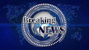 Earth globe in front of the stylized world map made of blue square elements as background - BREAKING NEWS lettering