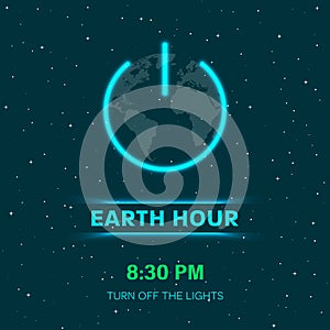 Earth hour concept with neon lights. Flat Earth planet in Space. Earth globe with on/off light switch icon or power button.