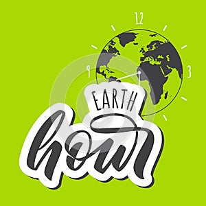 Earth Hour day - hand lettering. Vector illustration.