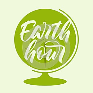 Earth hour - hand lettering in globe icon. Clock theme. Vector.