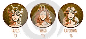 Earth zodiac set, beautiful girls, Taurus, Virgo, Capricorn, horoscope symbol, star sign, vector illustration