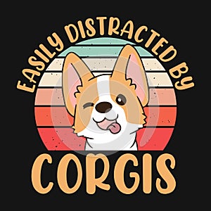 Easily distracted by corgis