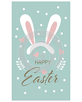Easter card, bunny ears, hearts, branches and lettering on a gentle background. Baby illustration, print