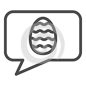 Easter egg dialogue bubble line icon. Happy Easter speech balloon outline style pictogram on white background. Message