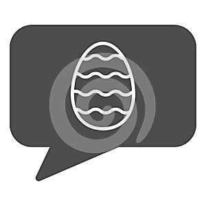 Easter egg dialogue bubble solid icon. Happy Easter speech balloon glyph style pictogram on white background. Message