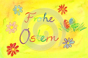 Easter painting with German text Frohe Ostern translates into Happy Easter in English