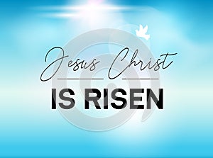 Easter Typography banner He is Risen sky and sun. Jesus Christ our God is risen. Christian sunday resuraction for church photo