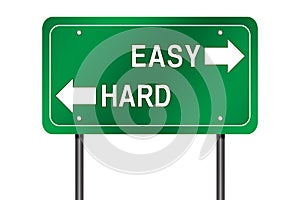 Easy or hard way sign