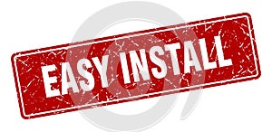 easy install sign. easy install grunge stamp.