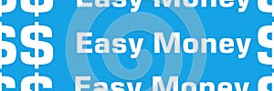 Easy Money Blue Repeated Text Symbol