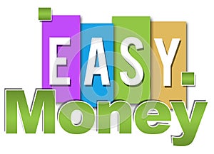 Easy Money Professional Colorful photo