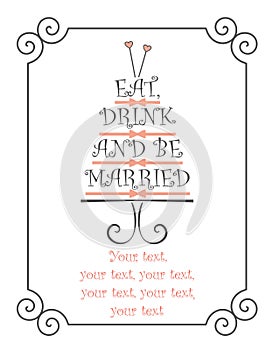 Eat, drink and be Married text design