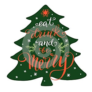 Eat drink and be merry, hand written lettering, christmas and new year doodle element. Vector poster