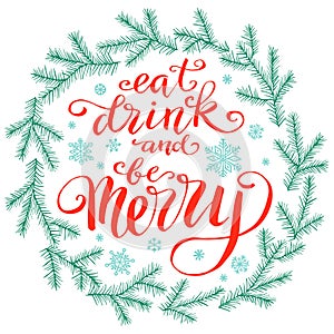 Eat drink and be Merry, hand written lettering, vintage Christmas and new year doodle element.