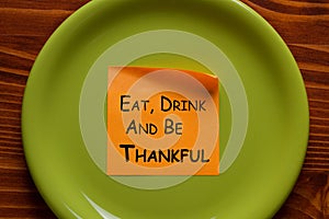 Eat Drink And Be Thankful