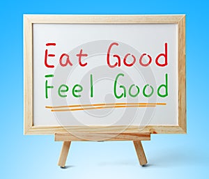 Eat good Feel good