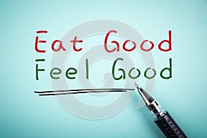 Eat good Feel good photo