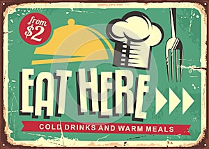 Eat here retro restaurant sign design