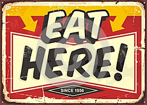 Eat here vintage restaurant tin sign