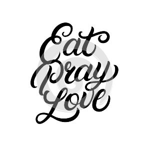 Eat Pray Love hand written lettering.