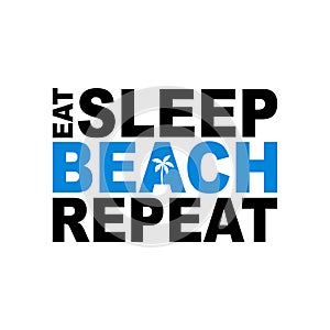 Eat sleep beach repeat icon sign photo