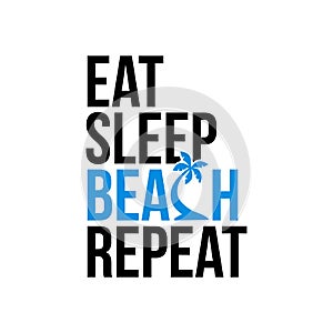 Eat sleep beach repeat icon sign photo