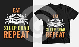 eat sleep crab repeat funny vintage t-shirt design