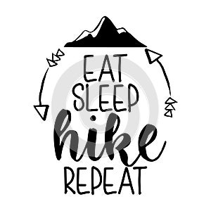 Eat sleep hike repeat - Lettering inspiring