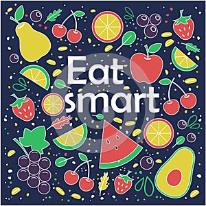 Eat smart. Healthy lifestyle concept. Slogan.