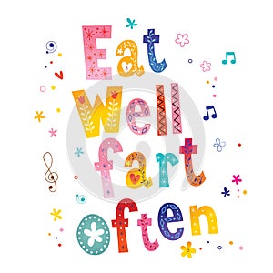 Eat well often photo