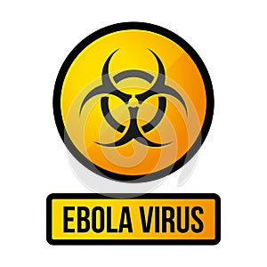 Ebola Yellow Danger Sign. Vector