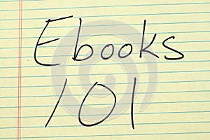 Ebooks 101 On A Yellow Legal Pad photo