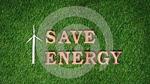 Eco awareness campaign message on grass background to reduce energy. Gyre