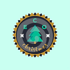 Eco Christmas badge sticker. Environmental conservation concept.