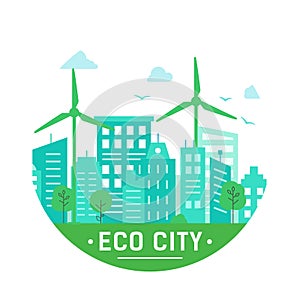 Eco city. Design with green buildings and windmills in circle. Eco Friendly,