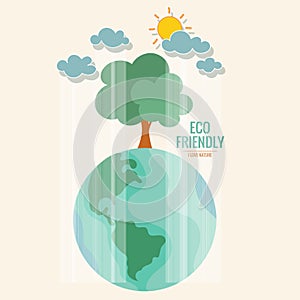 ECO FRIENDLY. Ecology concept with Green Eco Earth and Trees. Vector illustration