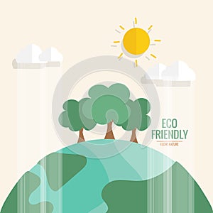 ECO FRIENDLY. Ecology concept with Green Eco Earth and Trees. Vector illustration