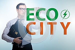 Ecocity ecology concept with businessman