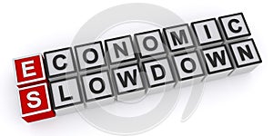 Economic slowdown word blocks photo