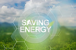 Ecosystem safe environment and energy saving