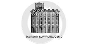 Ecuador, Guayaquil, Quito travel landmark vector illustration