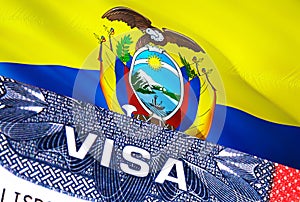 Ecuador Visa Document, with Ecuador flag in background. Ecuador flag with Close up text VISA on USA visa stamp in passport,3D
