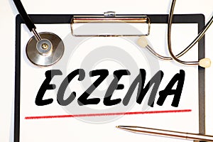 ECZEMA Top view, Doctor writing medical records on a clipboard, medical equipment