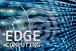 EDGE computing, internet and modern technology concept on modern server room background