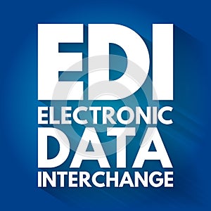 EDI - Electronic Data Interchange acronym, technology concept background