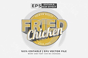 Editable text effect Fried Chicken 3d logo cartoon template style premium vector