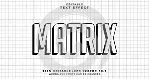Editable text style effect - Matrix text style theme