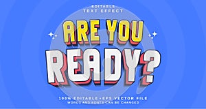 Editable text style effect - Are You Ready text style theme